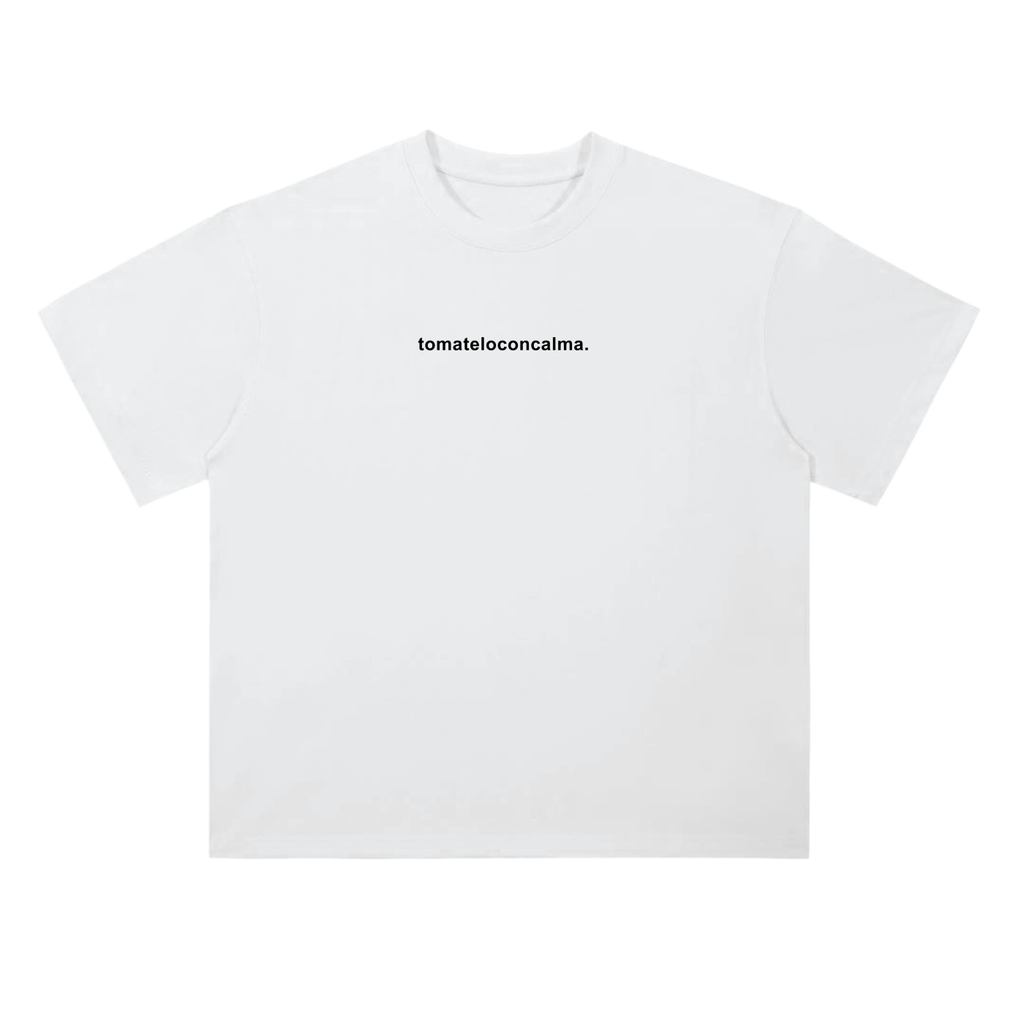 Tomateloconcalma Tee